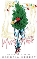 Cover: Merry Misfits Special Edition Paperback - CAMBRIA HEBERT