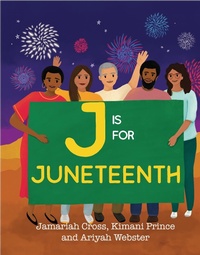 Enlarge image Cover: J Is for Juneteenth - Planting People Growing Justice