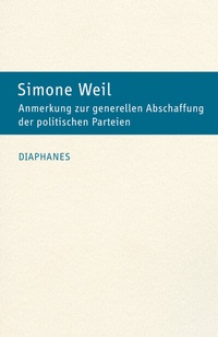 Abbildung von: Anmerkung zur generellen Abschaffung der politischen Parteien - Diaphanes