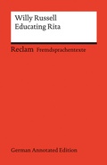 Cover: Educating Rita (German Annotated Edition) - Reclam
