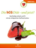 Cover: Die hCG Di&auml;t - und jetzt? - Kailash
