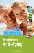 Cover: Nat&uuml;rliches Anti-Aging - Goldmann