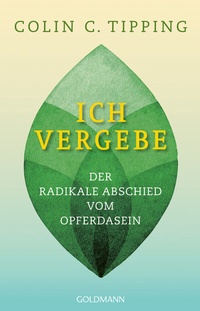 Abbildung von: Ich vergebe - Goldmann