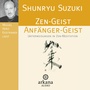 Cover: Zen-Geist Anfänger-Geist CD - Arkana