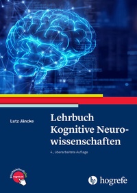 Abbildung von: Lehrbuch Kognitive Neurowissenschaften - Hogrefe