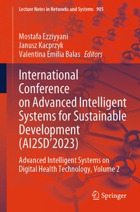 Enlarge image Cover: International Conference on Advanced Intelligent Systems for Sustainable Development (AI2SD'2023) - Springer