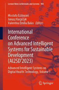 Enlarge image Cover: International Conference on Advanced Intelligent Systems for Sustainable Development (AI2SD'2023) - Springer