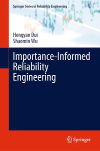 Enlarge image Cover: Importance-Informed Reliability Engineering - Springer