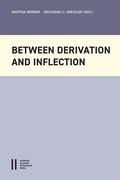 Cover: Between Derivation and Inflection - Verlag der &ouml;sterreichischen Akademie der Wissenschaften
