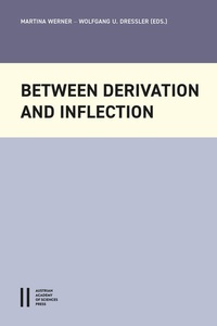 Enlarge image Cover: Between Derivation and Inflection - Verlag der österreichischen Akademie der Wissenschaften