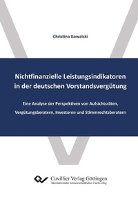 Abbildung von: Nichtfinanzielle Leistungsindikatoren in der deutschen Vorstandsvergütung und die damit zusammenhängende Vergütungsberichterstattung - Cuvillier Verlag