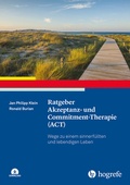 Cover: Ratgeber Akzeptanz- und Commitment-Therapie (ACT) - Hogrefe