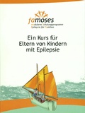Cover: famoses - modulares Schulungsprogramm Epilepsie f&uuml;r Familien - Bethel-Verlag