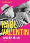 Cover: Karl Valentin und die Musik - Allitera