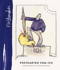 Abbildung von: F.W. Bernstein - Postkarten vom Ich - Favoritenpresse GmbH