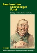 Cover: Land um den Ebersberger Forst - Beitr&auml;ge zur Geschichte und Kultur.... / Land um den Ebersberger Forst Band 25 / 2022 - VLG Verlag & Agentur GmbH