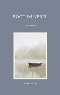 Enlarge image Cover: Boot im Nebel - Musikverlag Elba
