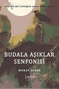 Cover: Budala Asiklar Senfonisi - Ikinci Adam Yayinlari