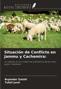 Cover: Situaci&oacute;n de Conflicto en Jammu y Cachemira: - Ediciones Nuestro Conocimiento