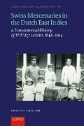 Cover: Swiss Mercenaries in the Dutch East Indies - Leiden University Press