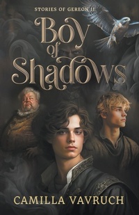 Enlarge image Cover: Boy of Shadows - Camilla Vavruch