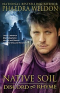 Cover: Native Soil (Discord & Rhyme, #1) - Phaedra Weldon