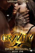 Cover: Gravity (Dark Anomaly, #1) - Marina Simcoe