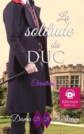 Cover: La solitude du Duc (Chevaliers, #1) - Dama Beltr&aacute;n