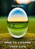 Cover: How to Change Your Life (Self-help Books) - Susan Kersley