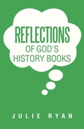 Cover: Reflections of God's History Books - WestBow Press