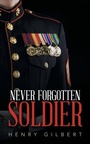 Cover: Never Forgotten Soldier - AuthorHouse