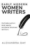 Cover: Collaboration and Early Modern Women Writers - Shakeel