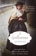 Cover: A Gentlewoman Scholar - Mirror Press