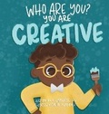 Cover: Who Are You? You Are Creative - Grandpa Tree Books