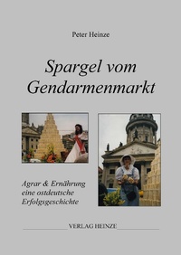 Bild: Spargel vom Gendarmenmarkt - Verlag Heinze