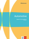 Cover: Automotive Milestones. Englisch f&uuml;r Fahrzeugberufe - Klett