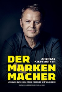 Abbildung von: Der Markenmacher - Der Markenmacher