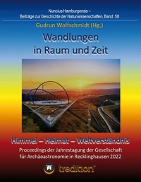 Abbildung von: Wandlungen in Raum und Zeit: Himmel -- Heimat -- Weltverständnis. Transformations in Space and Time: Heaven -- Home -- Understanding of the World. - tredition