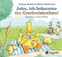 Abbildung von: Juhu, ich bekomme ein Geschwisterchen! - Hogrefe