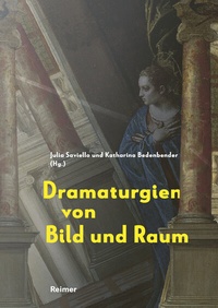 Abbildung von: Dramaturgien von Bild und Raum - Reimer, Dietrich