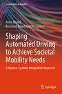 Cover: Shaping Automated Driving to Achieve Societal Mobility Needs - Springer