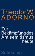 Cover: Zur Bek&auml;mpfung des Antisemitismus heute - Suhrkamp