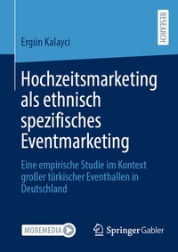 Abbildung von: Hochzeitsmarketing als ethnisch spezifisches Eventmarketing - Springer Gabler