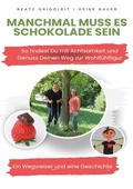 Cover: Manchmal muss es Schokolade sein - epubli