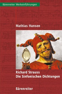 Abbildung von: Richard Strauss - Die Sinfonischen Dichtungen - Bärenreiter