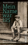 Cover: Mein Name war 125 - elfundzehn Verlag