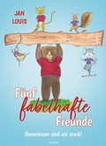 Cover: F&uuml;nf fabelhafte Freunde - novum Verlag
