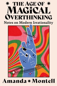 Enlarge image Cover: The Age of Magical Overthinking - Thorsons