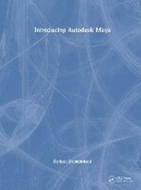 Enlarge image Cover: Introducing Autodesk Maya - CRC Press