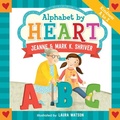 Cover: Alphabet by Heart - 4U2B Books & Media